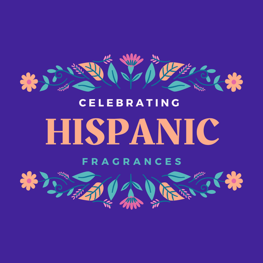 Implement Hispanic Heritage to your daily scent - SBP